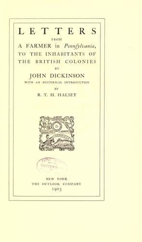 Letters from a Farmer in Pennsylvania — John Dickinson