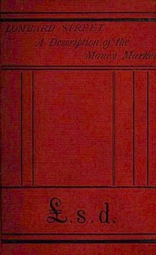 Lombard Street — Walter Bagehot