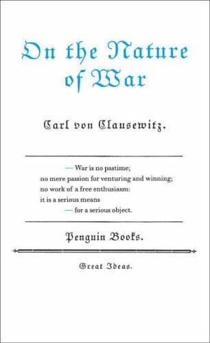 On War — Carl von Clausewitz