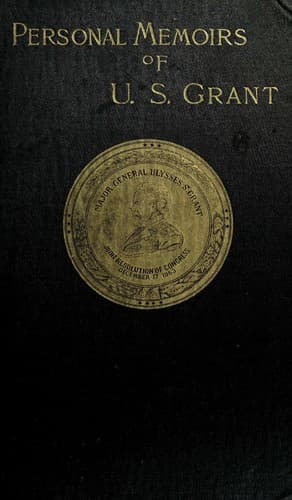 Personal Memoirs of U. S. Grant — Ulysses S. Grant