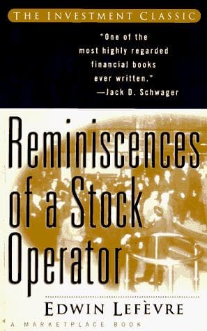 Reminiscences of a Stock Operator — Edwin Lefèvre