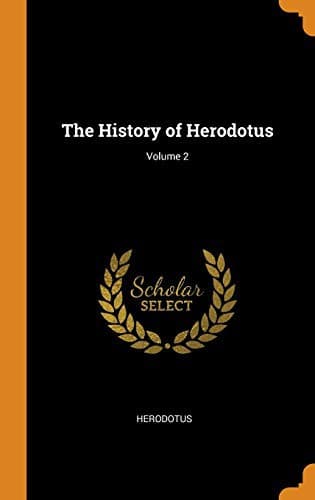 The Histories, Volume 2 — Herodotus