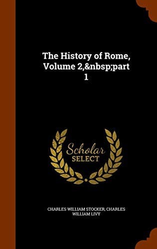 The History of Rome, Volume 2 — Livy