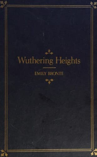 Wuthering Heights — Emily Brontë